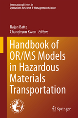 Handbook of OR/MS Models in Hazardous Materials Transportation - 