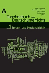 Taschenbuch des Deutschunterrichts. Band 1 - Frederking, Volker; Huneke, Hans W; Krommer, Axel; Meier, Christel
