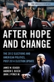 After Hope and Change - James W. Ceaser;  Andrew E. Busch;  John J. Pitney Jr.