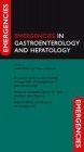 Emergencies in Gastroenterology and Hepatology - Daniel Marks; Marcus Harbord