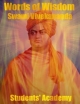 Words of Wisdom: Swami Vivekananda - Students' Academy