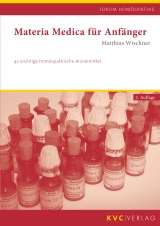 Materia medica für Anfänger - Matthias Wischner
