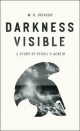 Darkness Visible - Johnson W. R. Johnson