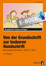 Von der Grundschrift zur lesbaren Handschrift - Kirstin Jebautzke