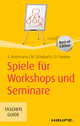 Spiele für Workshops und Seminare - Susanne Beermann; Monika Schubach; Ortrud Tornow