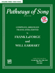 Pathways of Song, Vol 3 - Frank LaForge; Will Earhart