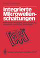 Integrierte Mikrowellenschaltungen: Elektrische Grundlagen, Dimensionierung, technische Ausführung, Technologien R.K. Hoffmann Author