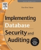 Implementing Database Security and Auditing - Ron Ben Natan