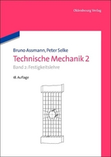 Technische Mechanik 2 - Bruno Assmann, Peter Selke