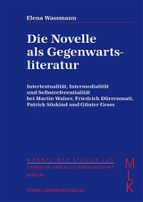 Die Novelle als Gegenwartsliteratur - Elena Wassmann