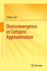 Overconvergence in Complex Approximation - Sorin G. Gal