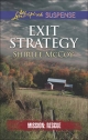 Exit Strategy (Mills & Boon Love Inspired Suspense) (Mission: Rescue, Book 3) - Shirlee McCoy