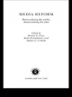 Media Reform - Monroe E. Price;  Beata Rozumilowicz;  Stefaan G. Verhulst