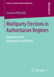 Multiparty Elections in Authoritarian Regimes - Susanne Michalik