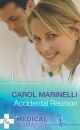 Accidental Reunion (Mills & Boon Medical) - Carol Marinelli