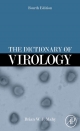The Dictionary of Virology - Brian W.J. Mahy
