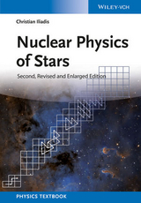 Nuclear Physics of Stars - Christian Iliadis