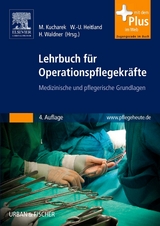 Lehrbuch für Operationspflegekräfte - 