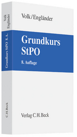 Grundkurs StPO - Klaus Volk, Armin Engländer