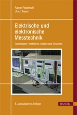 Elektrische und elektronische Messtechnik - Rainer Felderhoff