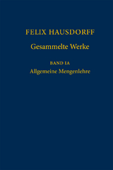 Felix Hausdorff - Gesammelte Werke Band IA - 