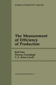 Measurement of Efficiency of Production - Rolf Fare; Shawna Grosskopf; C. A. Knox Lovell
