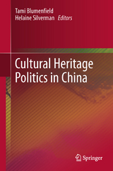 Cultural Heritage Politics in China - 