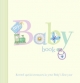 My Baby Book (Baby Record Book)