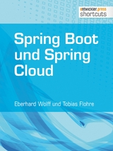 Spring Boot und Spring Cloud - Eberhard Wolff, Tobias Flohre