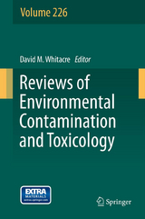 Reviews of Environmental Contamination and Toxicology Volume 226 - 
