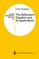 The Boltzmann Equation and Its Applications Carlo Cercignani Author