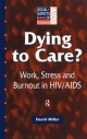 Dying to Care - David Miller