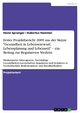 Erster Projektbericht 2009 aus der Skizze 'Gesundheit in Lebensentwurf, Lebensplanung und Lebensstil' - ein Beitrag zur Regulativen Medizin - Heinz Spranger;  Hubertus Hommel
