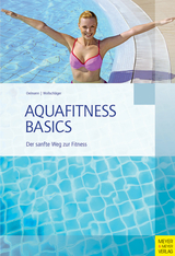 Aquafitness Basics - Oelmann, Judith; Wollschläger, Ilona