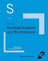 Rechtsphilosophie und Rechtstheorie - Heinrich Weber-Grellet