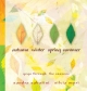 Autumn, Winter, Spring, Summer - Sandra Sabatini;  Silvia Mori