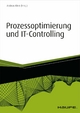 Prozessoptimierung und IT-Controlling - Andreas Klein