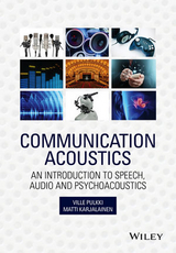 Communication Acoustics -  Matti Karjalainen,  Ville Pulkki