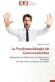 La Psychosociologie de Communication