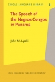 Speech of the Negros Congos in Panama - Lipski John M. Lipski
