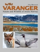 Wild Varanger: Nature and Wildlife of Arctic Norway