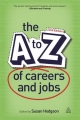 A-Z of Careers and Jobs - Susan Hodgson