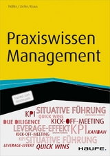 Praxiswissen Management -  Matthias Nöllke,  Christian Zielke,  Georg Kraus