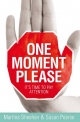 One Moment Please - Martina Sheehan;  Susan Pearse