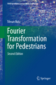 Fourier Transformation for Pedestrians