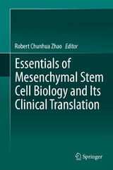 Essentials of Mesenchymal Stem Cell Biology and Its Clinical Translation - 