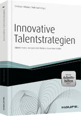 Innovative Talentstrategien - inkl. Arbeitshilfen online - Christoph Athanas, Nele Graf