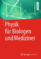 Physik für Biologen und Mediziner - Olaf Fritsche