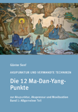Akupunktur und verwandte Techniken, Die 12 Ma-Dan-Yang-Punkte - Günter Senf