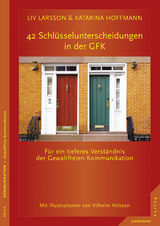 42 Schlüsselunterscheidungen in der GFK - Liv Larsson, Katarina Hoffmann